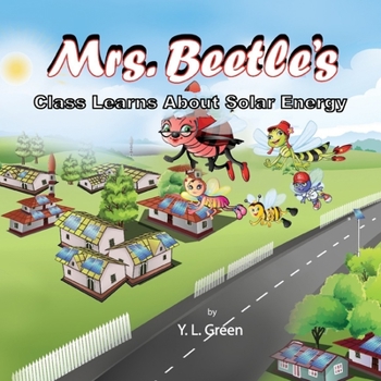 Paperback Mrs. Beetle's Class Learns About Solar Energy Book