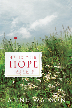 Paperback He Is Our Hope: A Daily Devotional Book