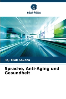 Paperback Sprache, Anti-Aging und Gesundheit [German] Book