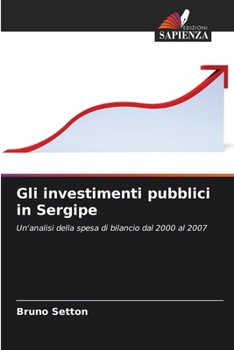 Paperback Gli investimenti pubblici in Sergipe [Italian] Book