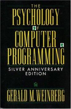 Paperback The Psychology of Computer Programming: Silver Anniversary Edition Book