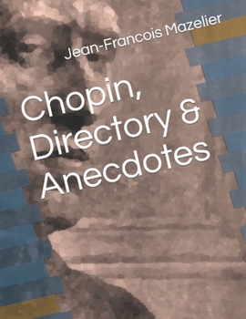 Paperback Chopin, Directory & Anecdotes Book