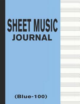 Paperback Sheet Music Journal (Blue-100): Blank & Empty 100 Pages Manuscript Paper 12 Staffs / Staves Book