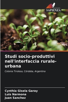 Paperback Studi socio-produttivi nell'interfaccia rurale-urbana [Italian] Book