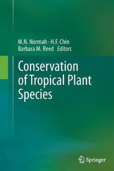 Paperback Conservation of Tropical Plant Species Book
