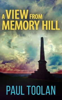 Paperback A View from Memory Hill: Stories 'of a certain age'. Book