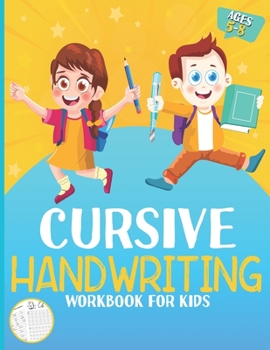 Paperback Cursive Handwriting Workbook For Kids Ages 5-8 Book