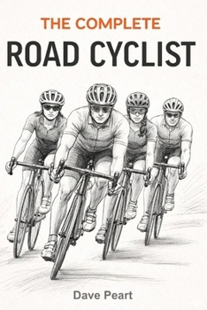 Paperback The Complete Road Cyclist Book