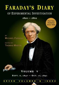 Paperback Faraday's Diary of Experimental Investigation - 2nd Edition, Vol. 5 Book