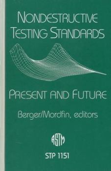 Hardcover Nondestructive Testing Standards--Present and Future (Astm Special Technical Publication) Book
