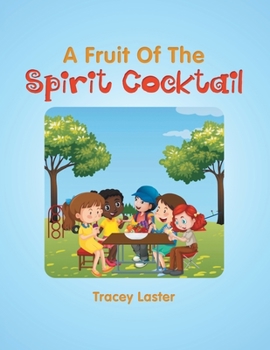 Paperback A Fruit of the Spirit Cocktail Book