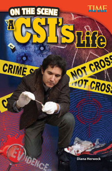 On the Scene: A Csi's Life - Book  of the TIME For Kids en Español ~ Level 4