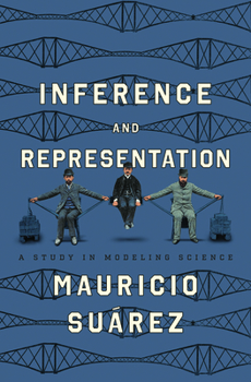 Paperback Inference and Representation: A Study in Modeling Science Book