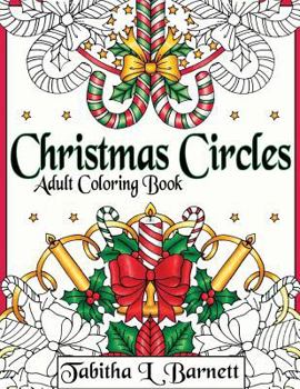 Paperback Christmas Circles: Adult Mandala Christmas Coloring Book