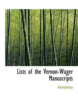 Paperback Lists of the Vernon-Wager Manuscripts Book