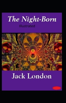 Paperback The Night-Born Illustrated Book
