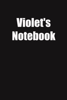Paperback Violet's Notebook: 6x9 Lined Notebook, Gift For a Friend or a Colleague (Gift For Someone You Love) Book
