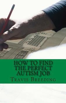 Paperback How to Find the Perfect Autism Job Book