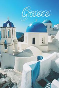 Paperback Greece: Beautiful Greece Journal / Notebook Lined Pages Book