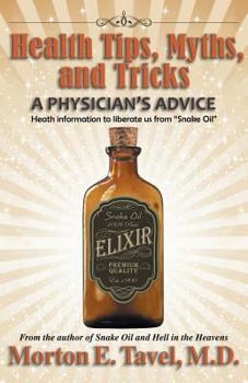 Paperback Health Tips, Myths, and Tricks: A Physician's Advice Book