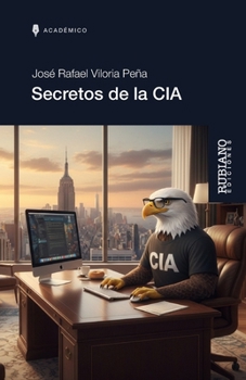 SECRETOS DE LA CIA (Spanish Edition)