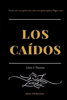 Paperback Los Caídos: Libro I - Thomas [Spanish] Book