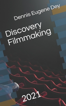 Paperback Discovery Filmmaking: 2021 Book