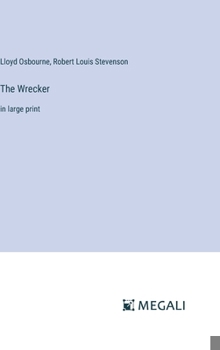 The Wrecker: in large print