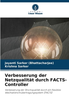 Paperback Verbesserung der Netzqualität durch FACTS-Controller [German] Book