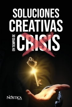 Paperback Soluciones Creativas En Tiempos de Crisis [Spanish] Book