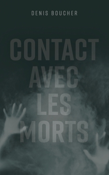 Paperback Contact avec les morts [French] Book
