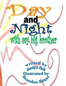 Paperback Day and Night With My Big Brother Book