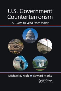 Paperback U.S. Government Counterterrorism: A Guide to Who Does What Book