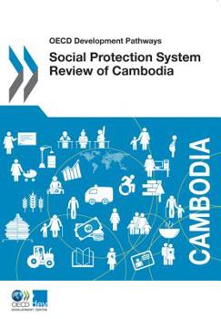 Paperback Social Protection System Review of Cambodia Book