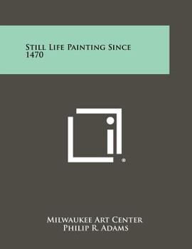 Paperback Still Life Painting Since 1470 Book