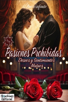 Paperback Pasiones Prohibidas: Novela Romántica [Spanish] Book