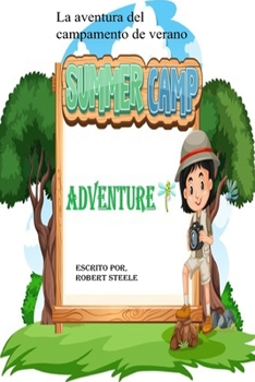 Paperback La aventura del campamento de verano [Spanish] Book