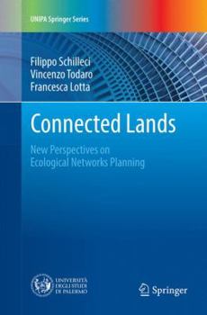 Paperback Connected Lands: New Perspectives on Ecological Networks Planning Book