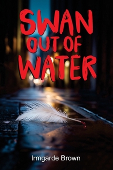 Paperback Swan Out of Water Book