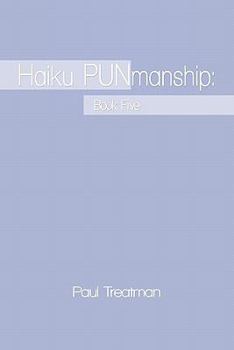 Paperback Haiku PUNmanship: Book five Book