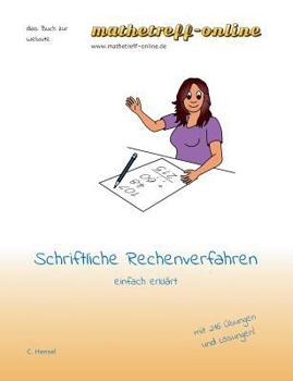 Paperback Schriftliche Rechenverfahren: einfach erklärt [German] Book