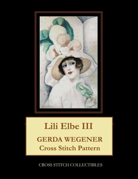 Paperback Lili Elbe III: Gerda Wegener Cross Stitch Pattern Book