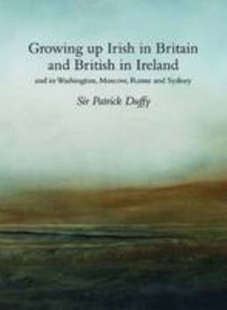 Hardcover Growing Up Irish in Britain and British in Ireland Book