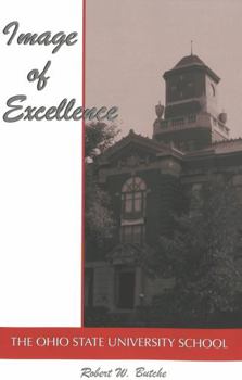 Paperback Image of Excellence: The Ohio State University School Book