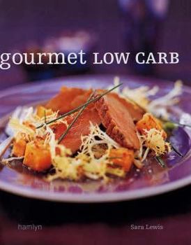 Hardcover Gourmet Low Carb Book
