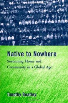 Paperback Native to Nowhere: Sustaining Home and Community in a Global Age Book