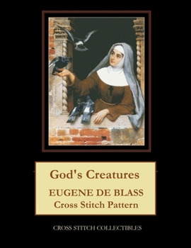 Paperback God's Creatures: Eugene de Blass Cross Stitch Pattern Book
