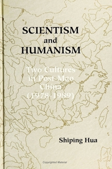 Paperback Scientism and Humanism: Two Cultures in Post-Mao China (1978-1989) Book