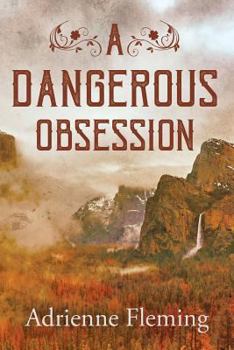Paperback A Dangerous Obsession Book