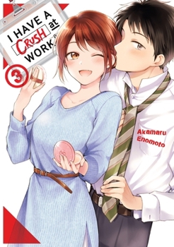 Paperback I Have a Crush at Work 3 Book